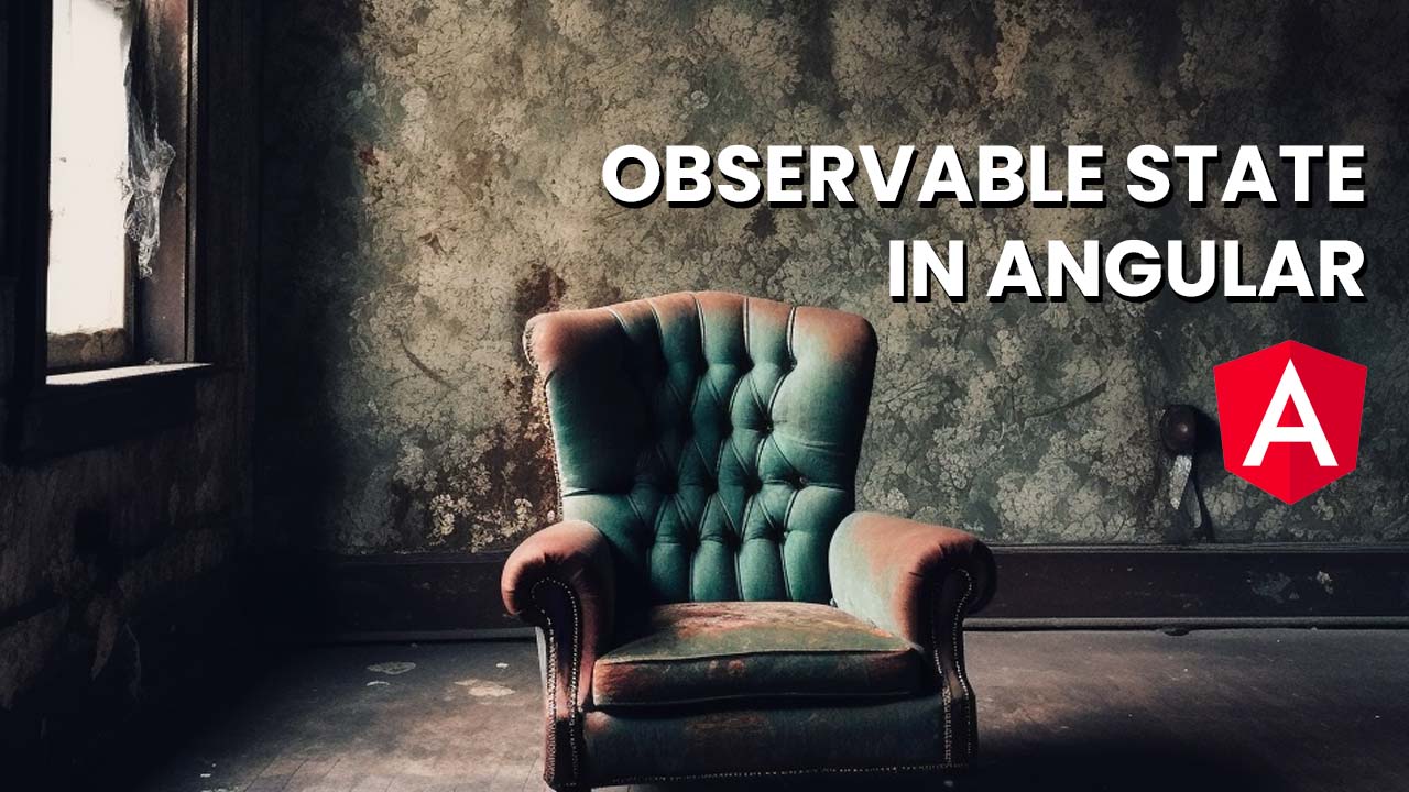 Observable state in Angular